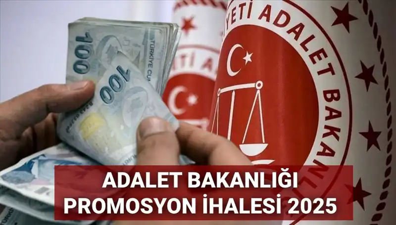 Adalet Bakanlığı Promosyon İhalesinde Gözler 2025'e Çevrildi