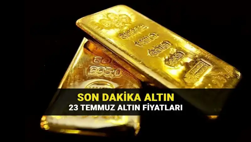 Güncel Altın Fiyatları 23 Temmuz: Gram ve Çeyrek Altın Ne Kadar Oldu?