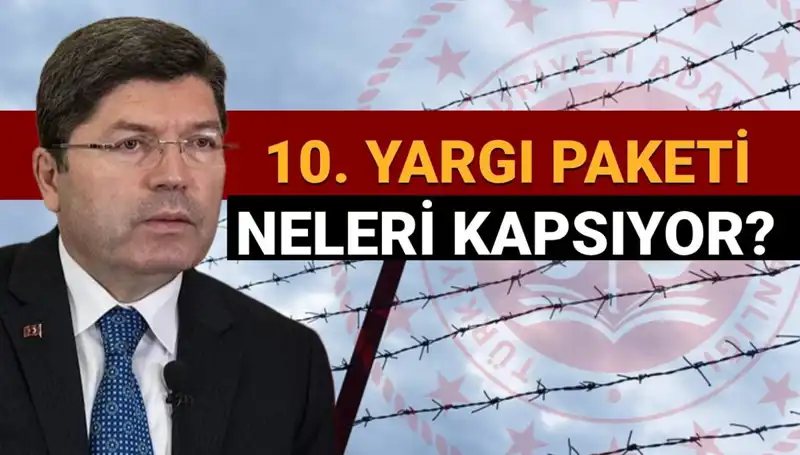 10. Yargı Paketi Üzerine Son Gelişmeler: Af Yasası Geliyor Mu?