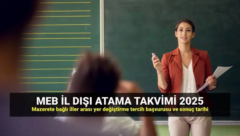 MEB 2025 İlller Arası Atama Takvimi: Öğretmenler İçin Yer Değiştirme Fırsatları