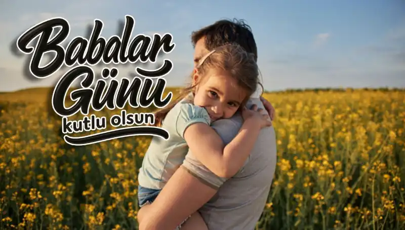 Babalar Günü 2025: En Anlamlı Kutlama Mesajlarıyla Sevdiklerinizi Mutlu Edin