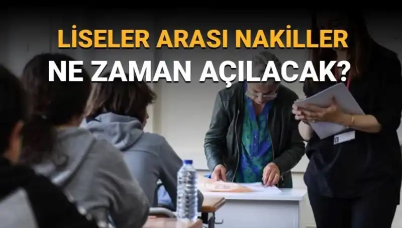 Liseler Arası Nakil Tarihleri Belli Oldu: LGS 1. ve 2. Süreçler