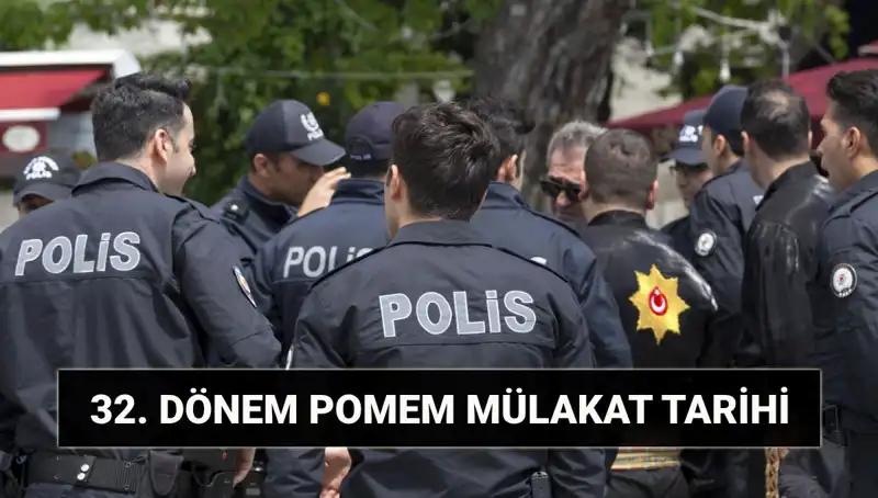 32. Dönem POMEM Mülakatları: Parkur Sonuçları ve Sözlü Mülakat Tarihleri